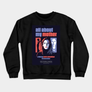 All About My Mother Pedro Almodovar Crewneck Sweatshirt